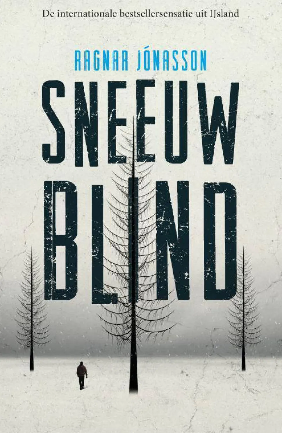 Ragnar Jonasson Duister Ijsland: Sneeuwblind